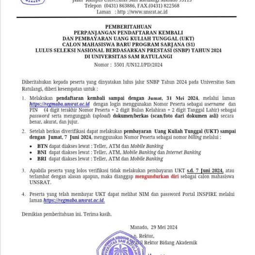Pemberitahuan Perpanjangan Pendaftaran Kembali dan Pembayaran Uang Kuliah Tunggal (UKT) Calon Mahasiswa Baru Program Sarjana (S1) Lulus Seleksi Nasional Berdasarkan Prestasi (SNBP) Tahun 2024 di Universitas Sam Ratulangi
