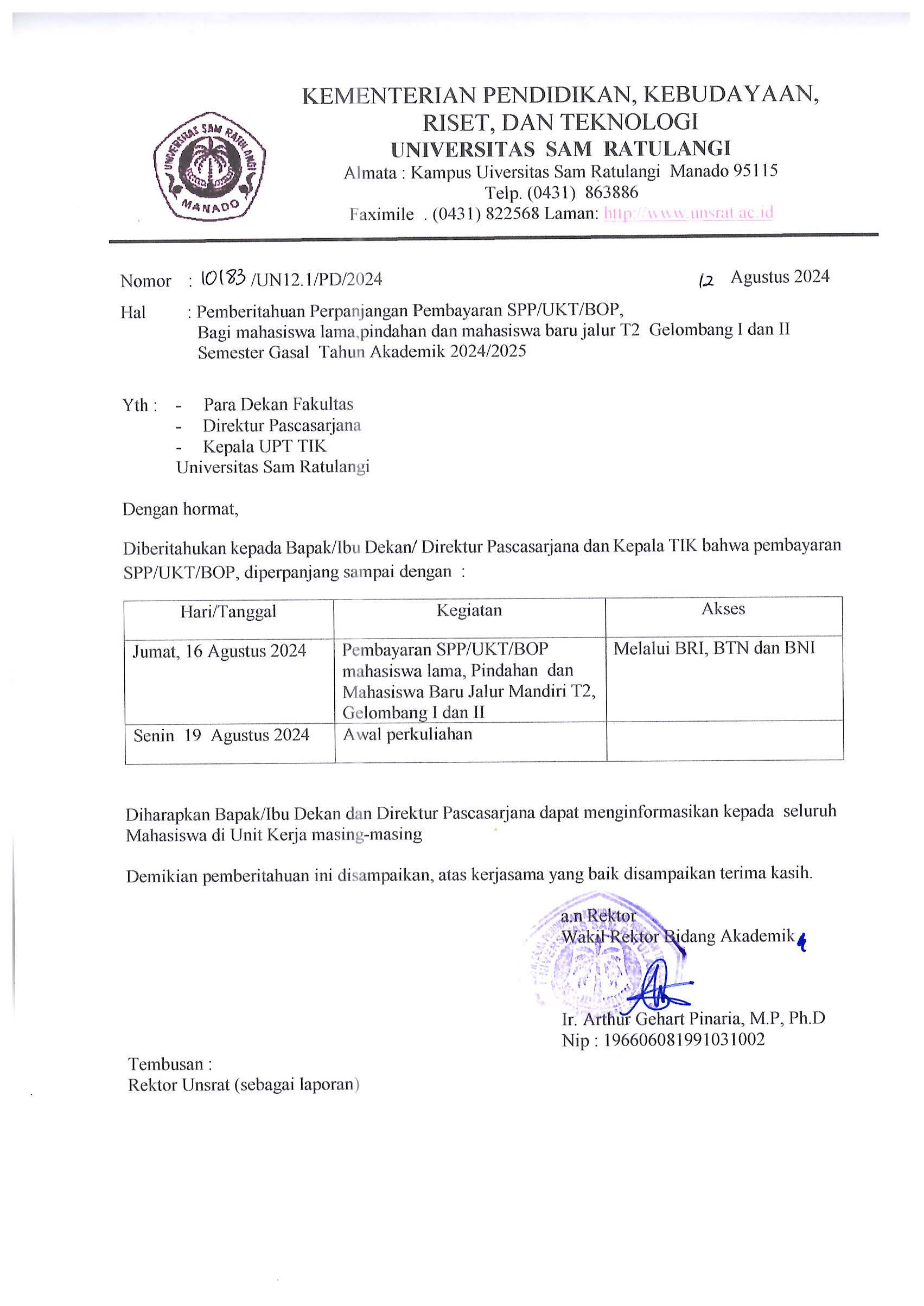 Pemberitahuan Perpanjangan Pembayaran SPP/UKT/BOP Bagi mahasiswa lama, pindahan dan mahasiswa baru jalur T2 Gelombang I dan 11 Semester Gasal Tahun Akademik 2024/2025